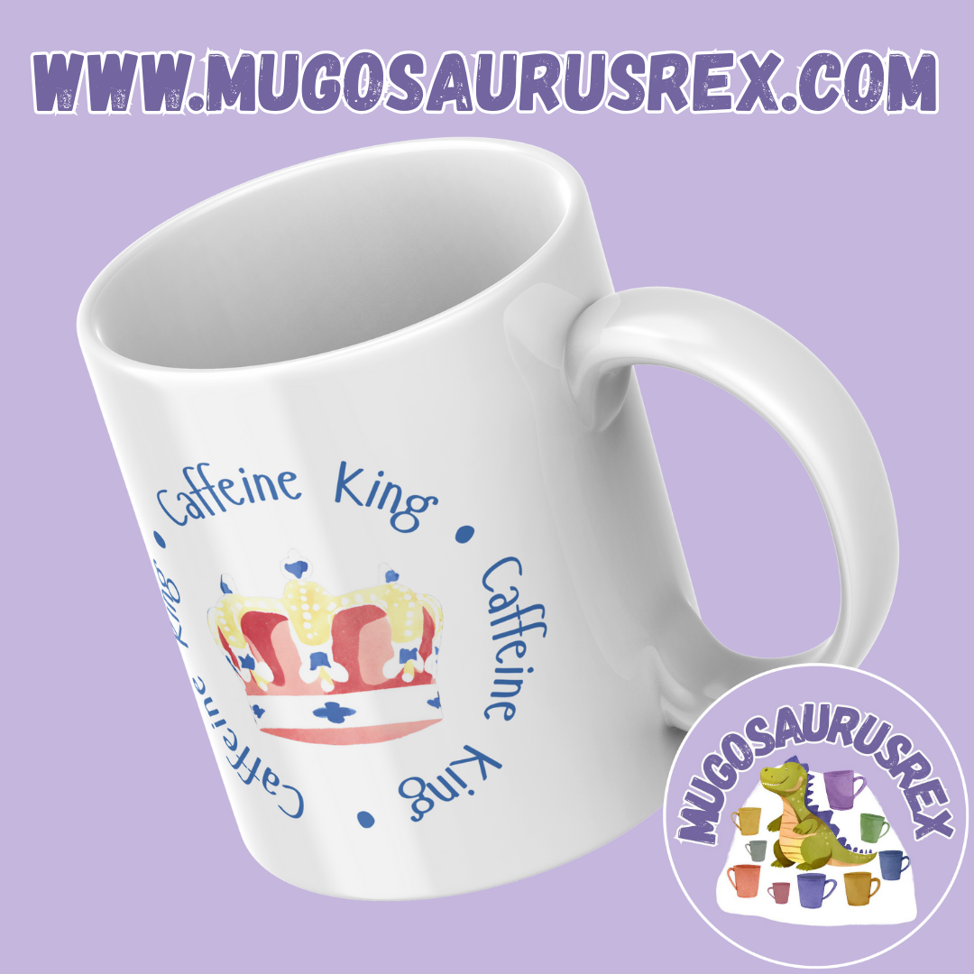 CAFFEINE KING | CAFFEINE QUEEN | Funny | 11oz Ceramic Mug