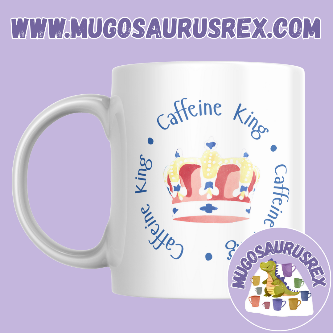 CAFFEINE KING | CAFFEINE QUEEN | Funny | 11oz Ceramic Mug