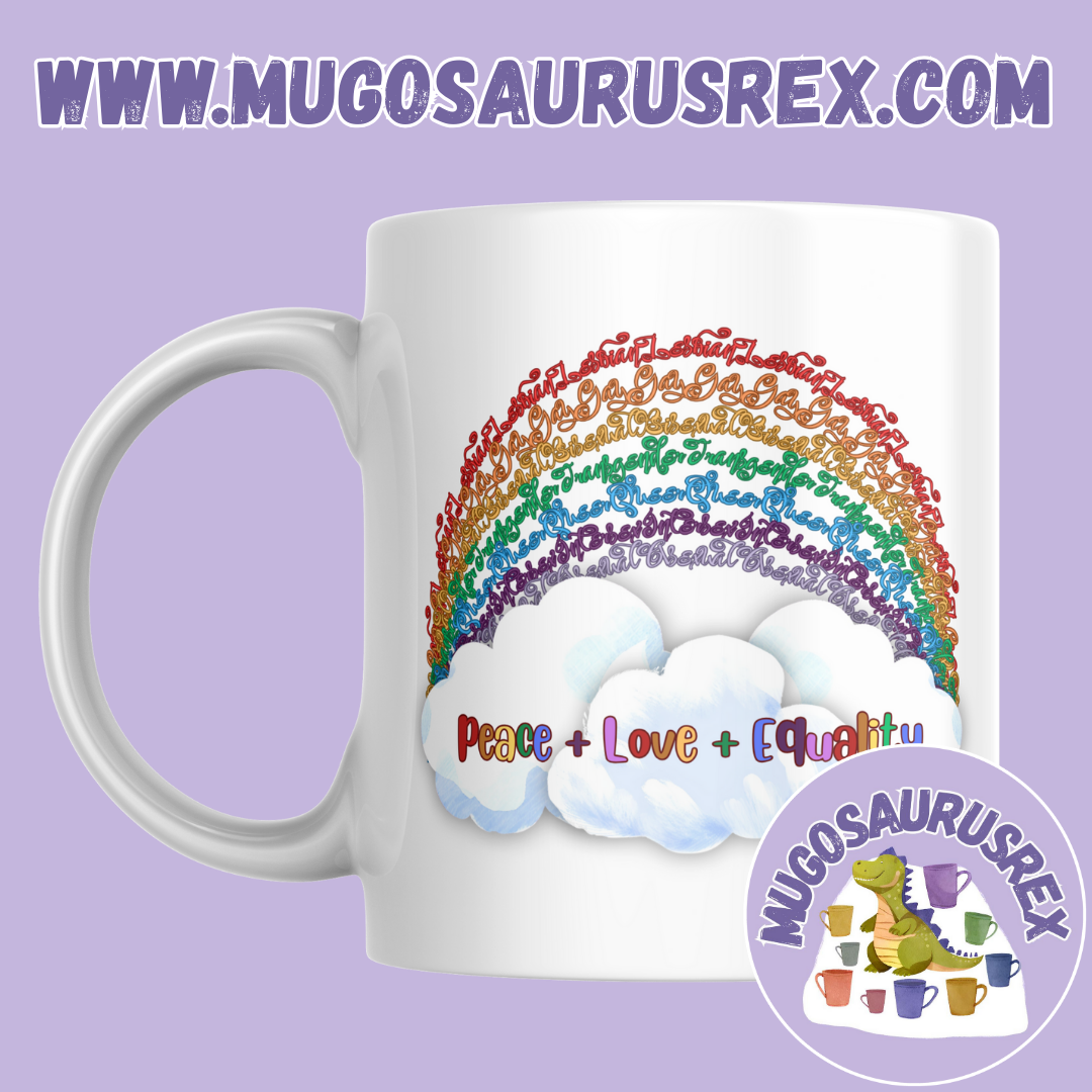 PEACE LOVE EQUALITY | Pride | LGBTQIA+ | 11oz Ceramic Mug