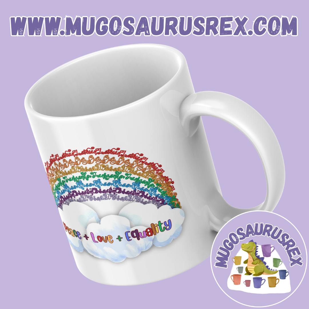 PEACE LOVE EQUALITY | Pride | LGBTQIA+ | 11oz Ceramic Mug