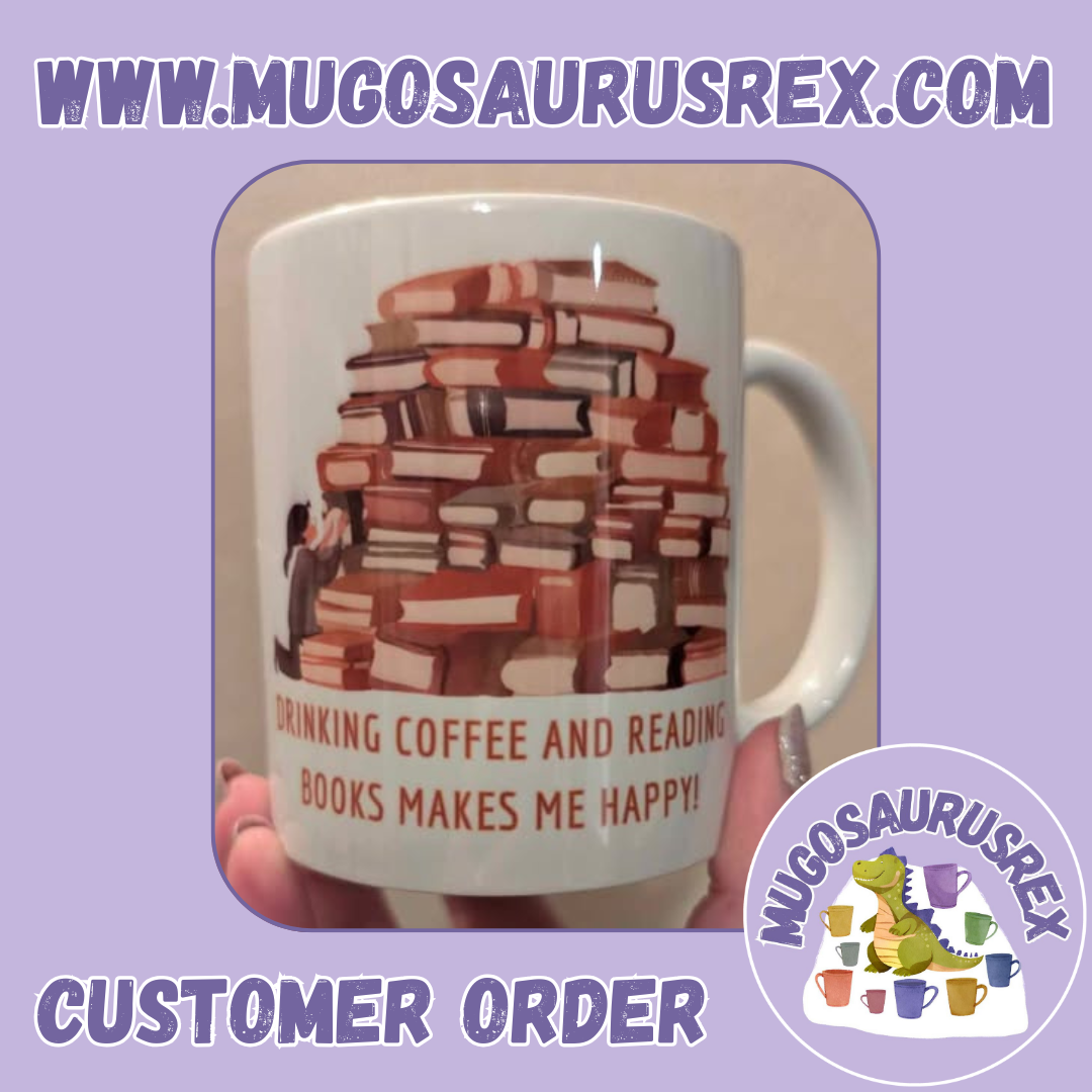 COFFEE AND BOOKS | TEA AND BOOKS | Makes Me Happy | 11oz Ceramic Mug
