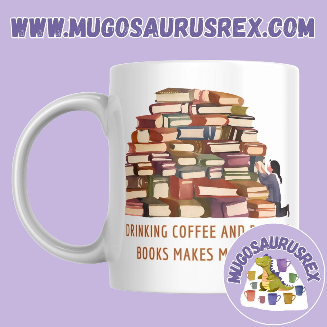 COFFEE AND BOOKS | TEA AND BOOKS | Makes Me Happy | 11oz Ceramic Mug