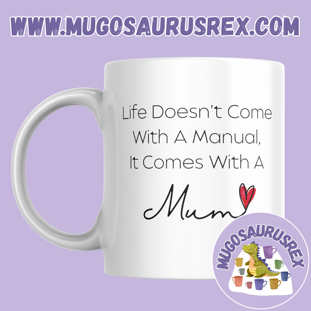 MUM | Life | Quote | Mother's Day | Mothering Sunday | 11oz Ceramic Mug