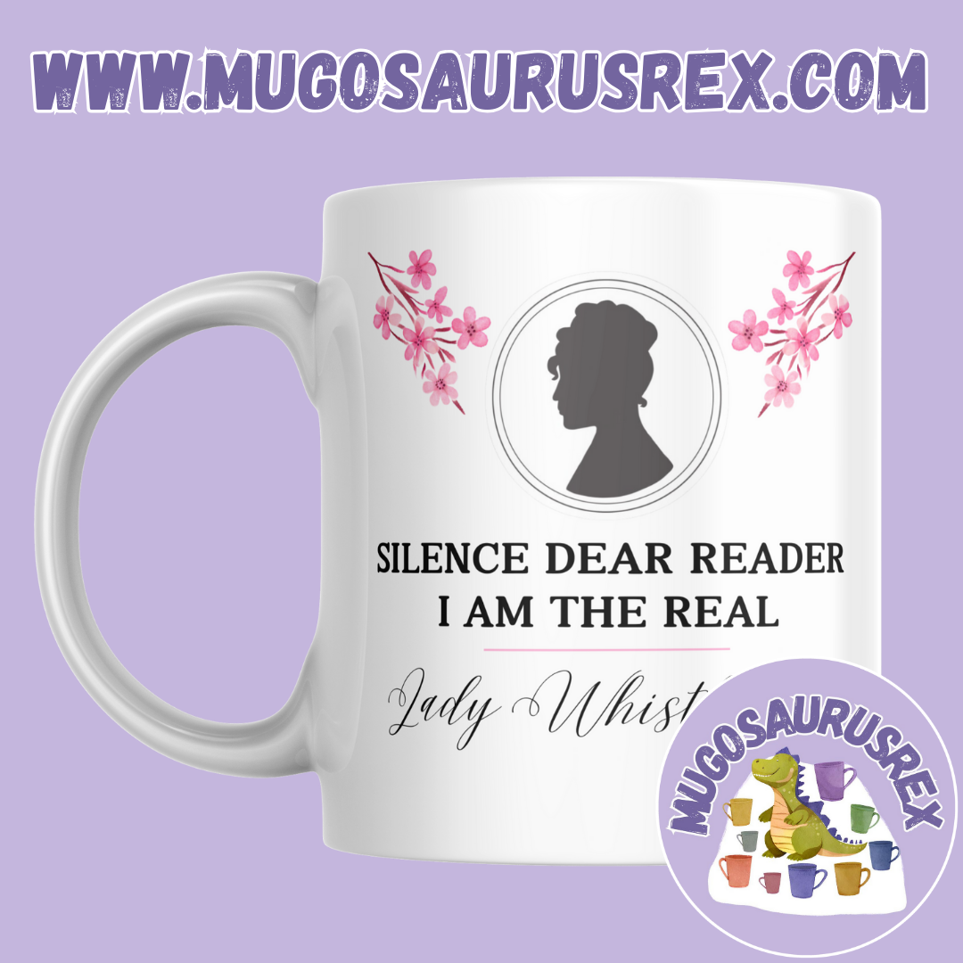 I AM THE REAL LADY WHISTLEDOWN | Bridgerton | 11oz Ceramic Mug