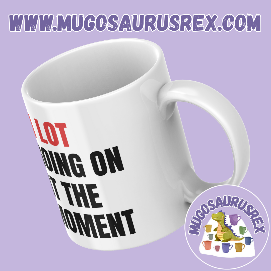 TAYLOR SWIFT | A Lot Going On At The Moment | 22 | Eras Tour | 11oz Ceramic Mug