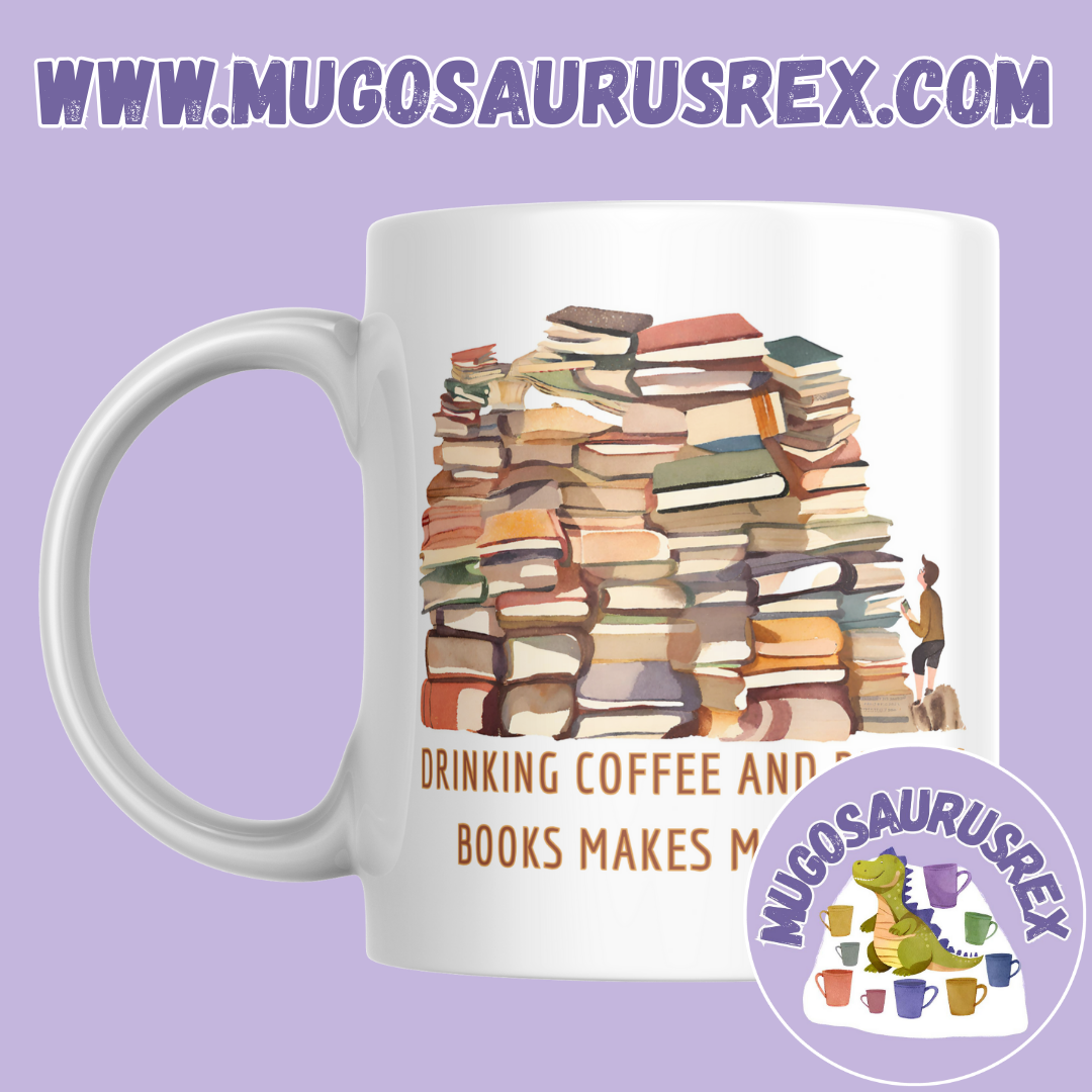 COFFEE AND BOOKS | TEA AND BOOKS | Makes Me Happy | 11oz Ceramic Mug