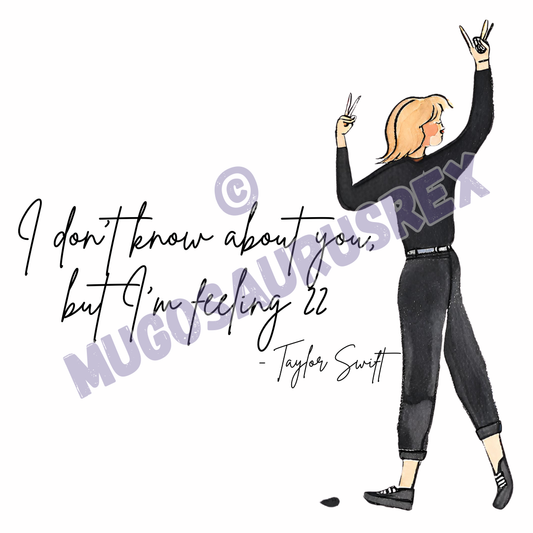 22 | Taylor Swift | Lyrics | Swiftie | 11oz Ceramic Mug