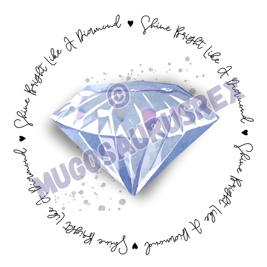 SHINE BRIGHT LIKE A DIAMOND | Quote | Song Lyric | Rhianna | 11oz Ceramic Mug