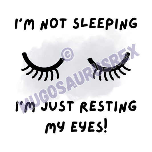 I'M NOT SLEEPING I'M JUST RESTING MY EYES! | Napping | 11oz Ceramic Mug