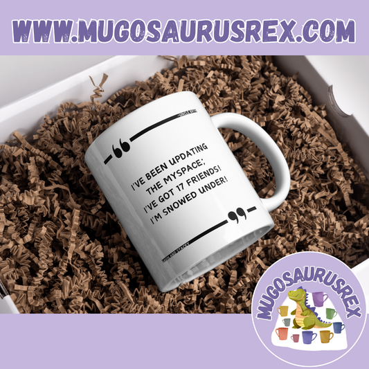 UNCLE BRYN | The MySpace | Gavin and Stacey | 11oz Ceramic Mug