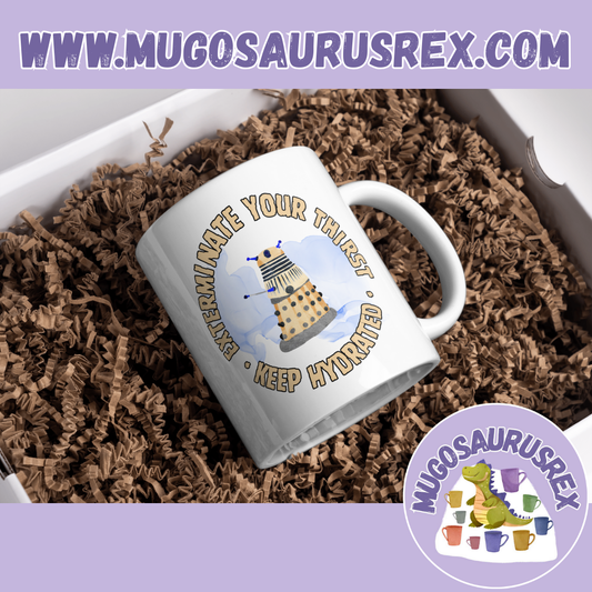 EXTERMINATE YOUR THIRST | Doctor Who | Dalek | 11oz Ceramic Mug
