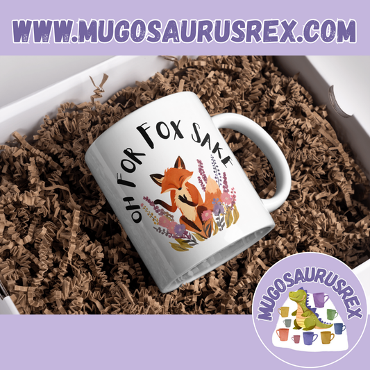 FOR FOX SAKE | Naughty | Pun | Animal | 11oz Ceramic Mug