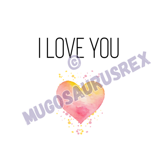 I LOVE YOU | Valentine's Day | 11oz Ceramic Mug