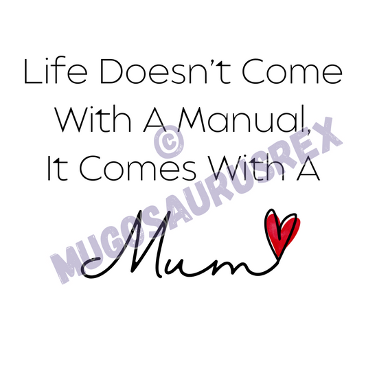 MUM | Life | Quote | Mother's Day | Mothering Sunday | 11oz Ceramic Mug