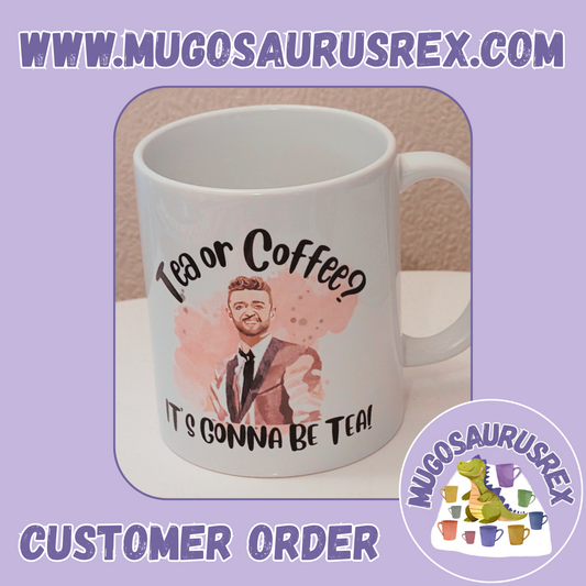 JUSTIN TIMBERLAKE | It's Gonna Be Tea | *NSync | Meme 11oz Ceramic Mug